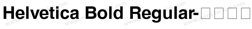 Helvetica Bold Regular字体转换